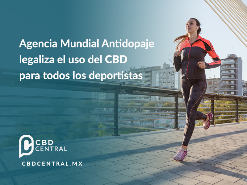 Agencia Mundial Antidopaje Legaliza CBD